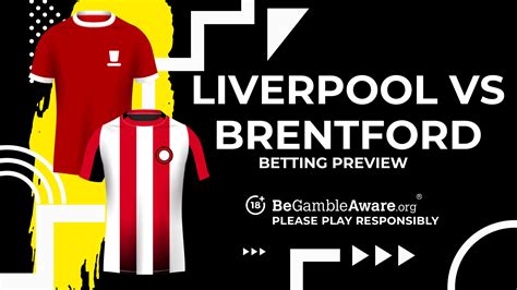 liverpool odds|Liverpool vs. Brentford prediction, odds, betting tips and best bets .